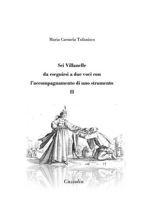 Sei Villanelle da eseguirsi a due voci con l'accompagnamento di uno strumento