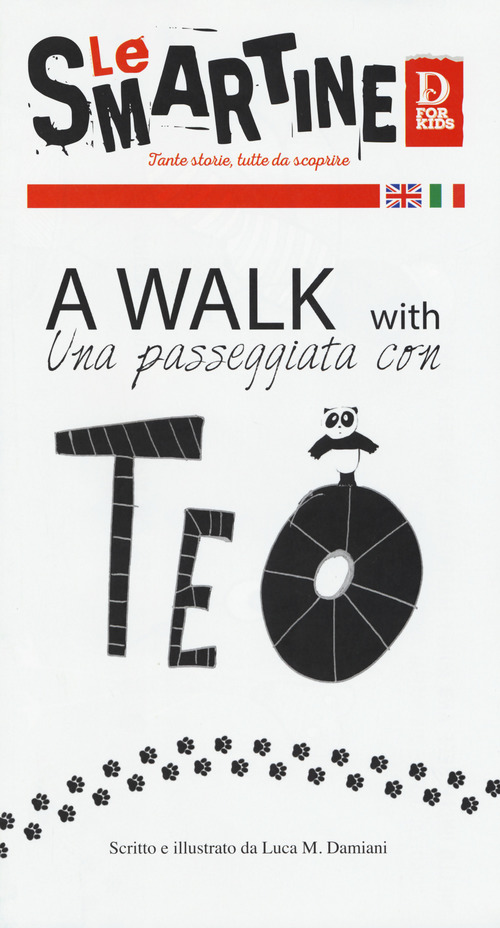 A walk with Teo-A passeggio con Teo. Le smartine