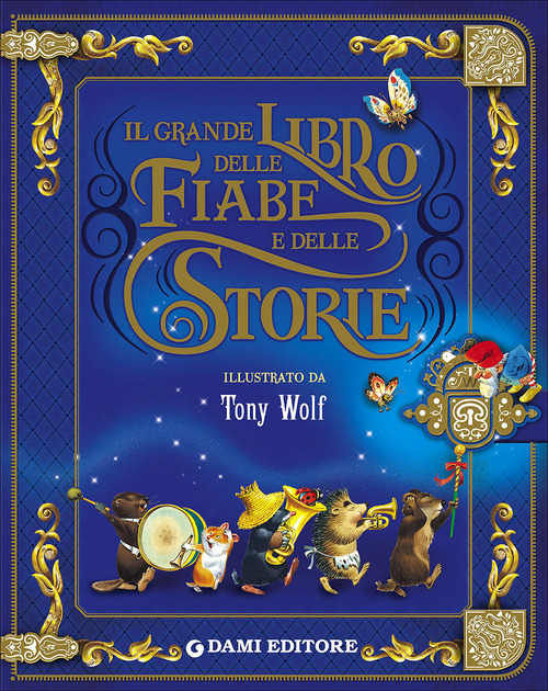 Il grande libro delle fiabe e delle storie