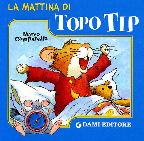 La mattina di Topo Tip