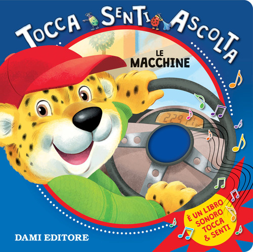Le macchine. Tocca senti ascolta