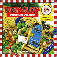 Tartaruga. Postino veloce