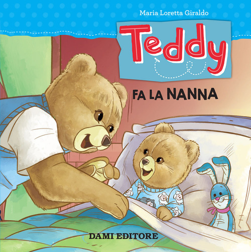 Teddy. Fa la nanna