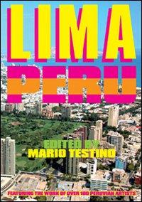 Lima, Perù. Ediz. italiana, inglese e spagnola