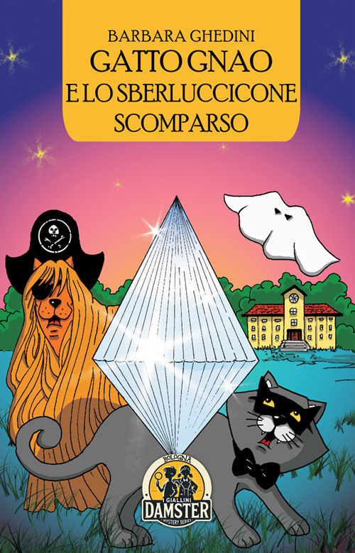 Gatto Gnao e lo sberluccicone scomparso