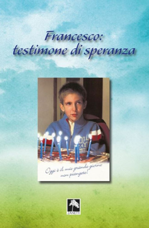 Francesco: testimone di speranza