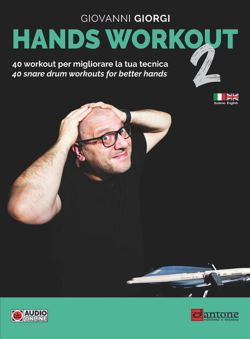 Hands workout. 40 Workout per migliorare la tua tecnica-40 snare workouts for better hands