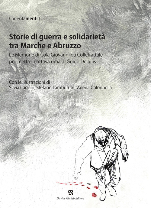 Storie di guerra e solidarietà tra Marche e Abruzzo