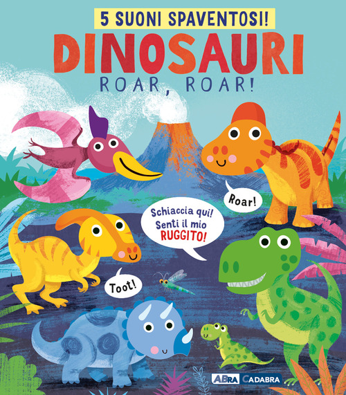 Dinosauri, roar, roar!