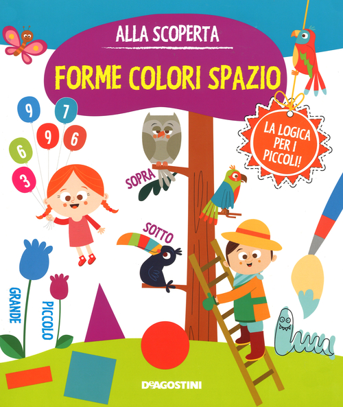 Forme colori spazio. Gioco e imparo