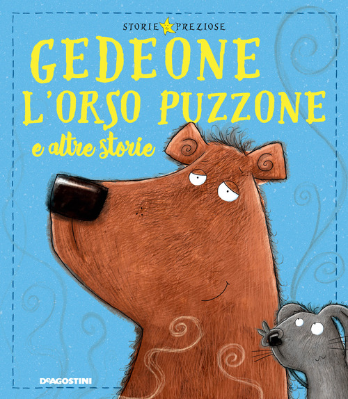 Gedeone l'orso puzzone e altre storie