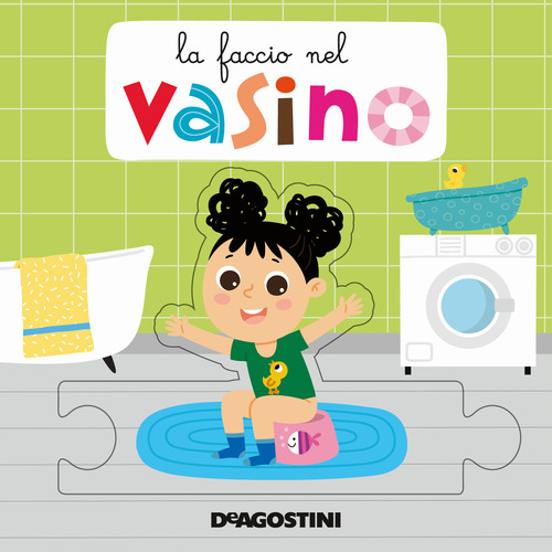 La faccio nel vasino. Libro puzzle
