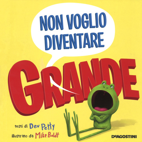 Non voglio diventare grande