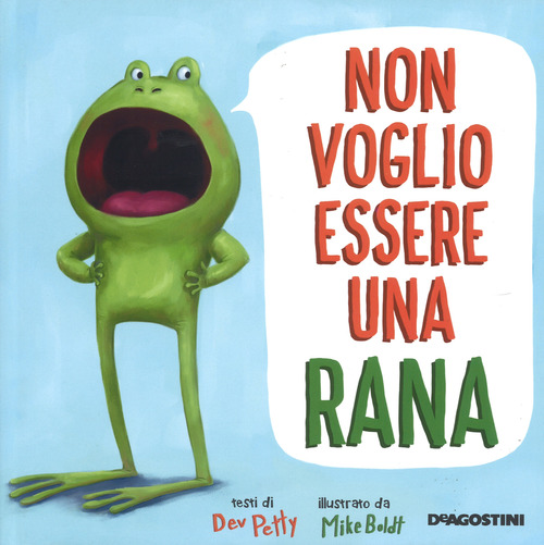 Non voglio essere una rana