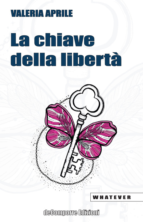 La chiave della libertà