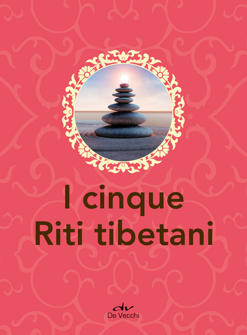 I cinque riti tibetani