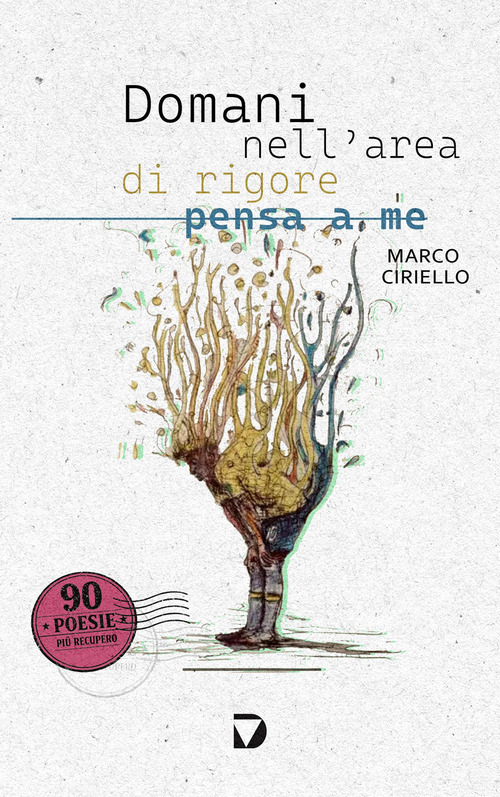 Domani nell'area di rigore pensa a me