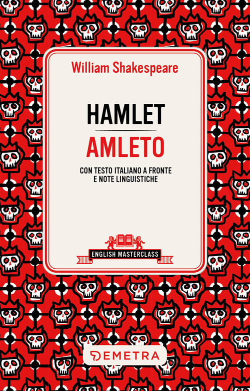 Hamlet. Testo italiano a fronte