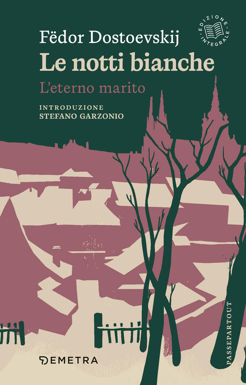 Le notti bianche-L'eterno marito