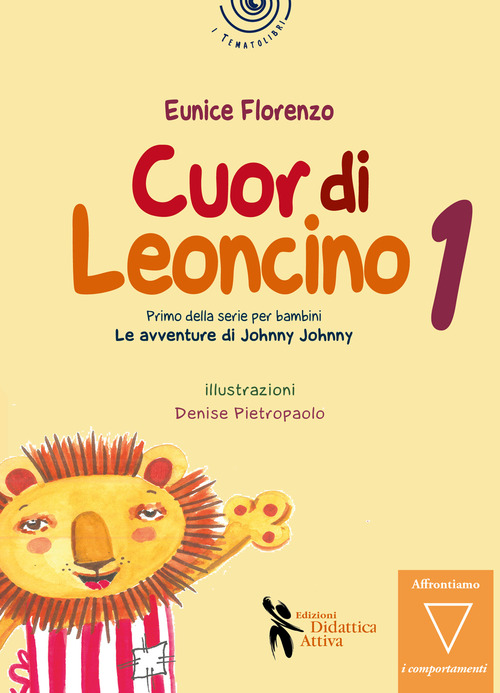 Cuor di leoncino. Le avventure di Johnny Jonny