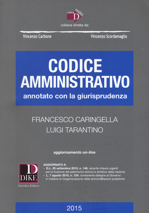 Codice amministrativo annotato con la giurisprudenza