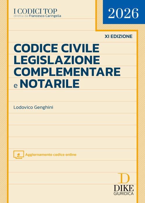 Codice civile, legislazione complementare e notarile. Top 2026