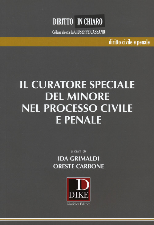 Il curatore speciale del minore nel processo civile e penale
