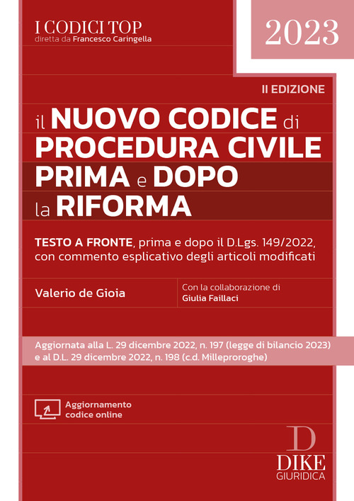 Il nuovo codice di procedura civile prima e dopo la riforma