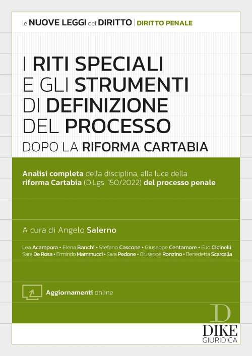 Riti speciali e gli strumenti di definizione del processo dopo la Riforma Cartabia