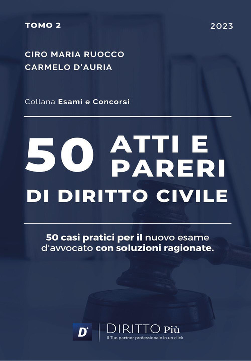 50 atti e pareri di diritto civile