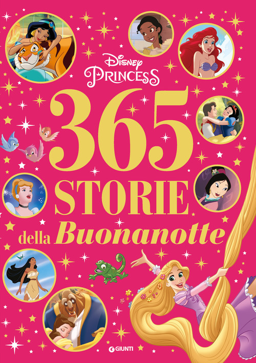 365 storie della buonanotte. Disney princess