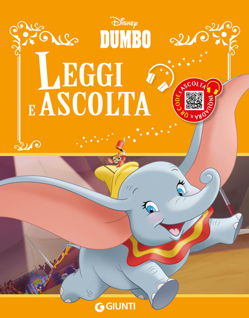 Dumbo. Leggi e ascolta letto da Gianluca Machelli