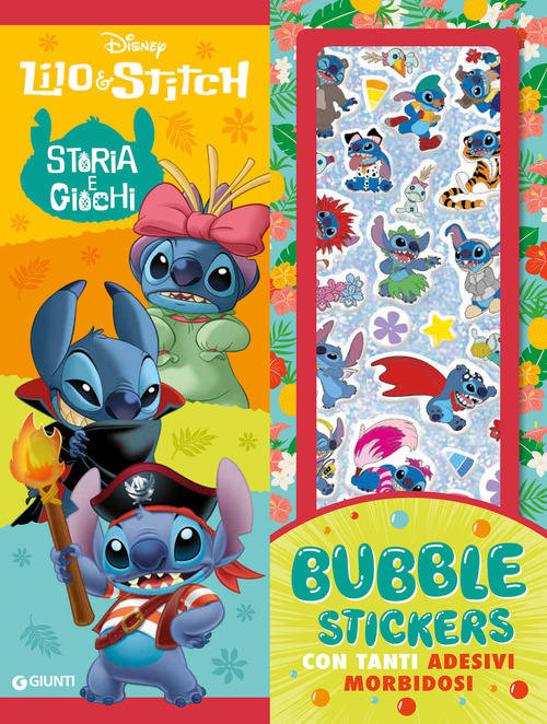 Lilo & Stitch. Bubble stickers. Storia e giochi