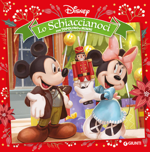 Lo Schiaccianoci con Topolino e Minni