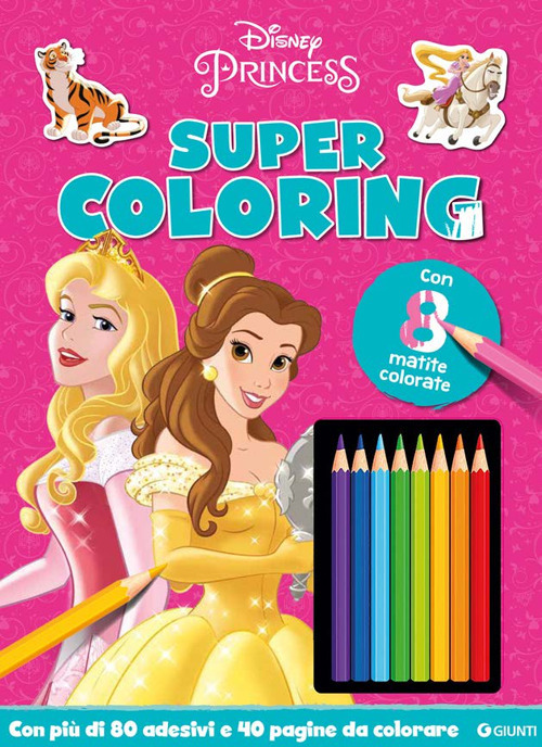 Princess. Super coloring. Con adesivi