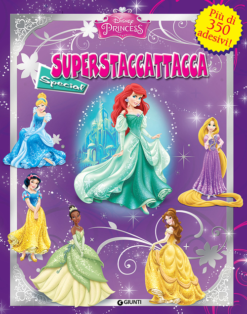 Principesse. Disney Princess. Superstaccattacca special