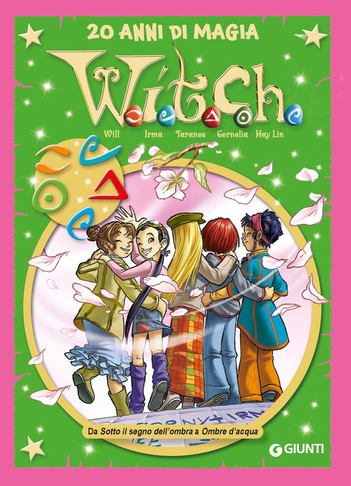 W.i.t.c.h. 20 anni di magia