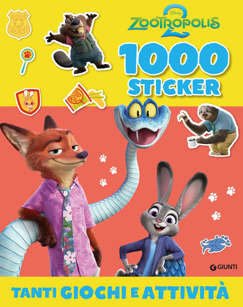 Zootropolis 2. 1000 stickers. Tanti giochi e attività