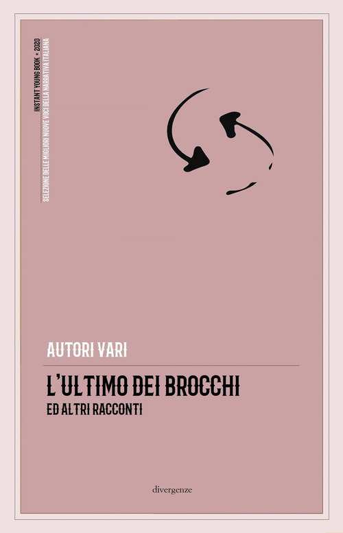 L'ultimo dei Brocchi ed altri racconti