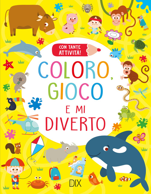 Coloro, gioco e mi diverto