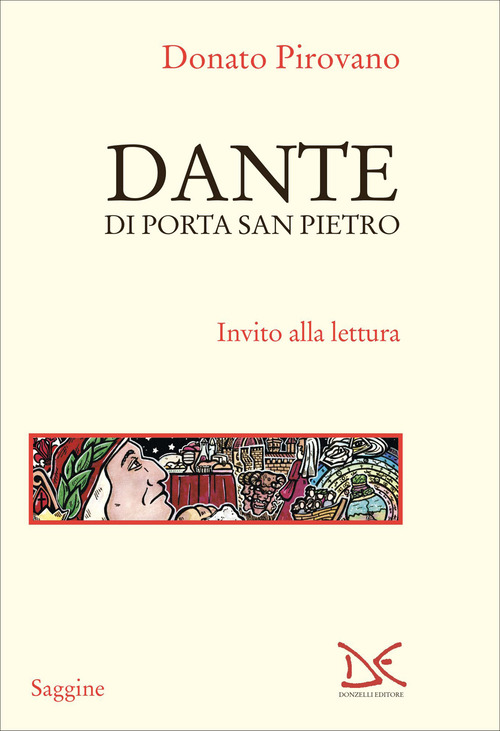 Dante di Porta San Pietro. Invito alla lettura