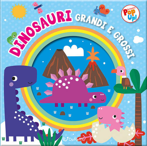 Dinosauri grandi e grossi. Fantastici pop-up!