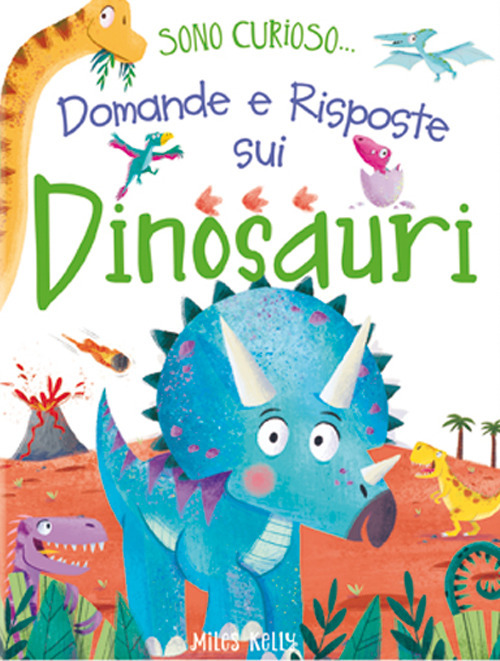 Domande e risposte sui dinosauri. Sono curioso...