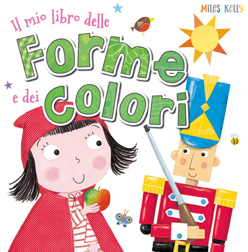 Il mio libro delle forme e dei colori