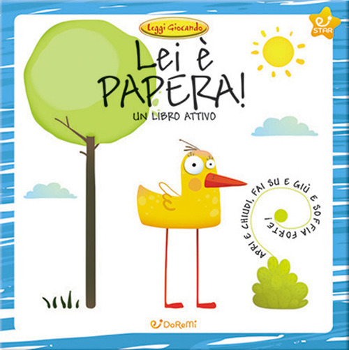 Lei è Papera! Leggi giocando
