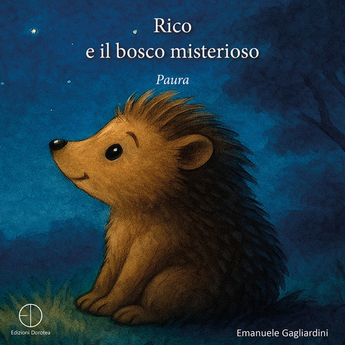 Rico e il bosco misterioso. Paura