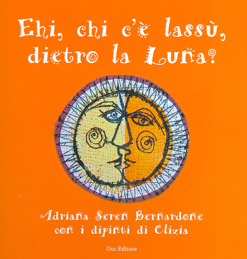 Hei, che c'è lassù, dietro la luna?