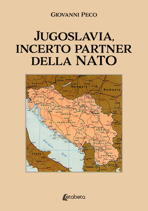 Jugoslavia, incerto partner della NATO