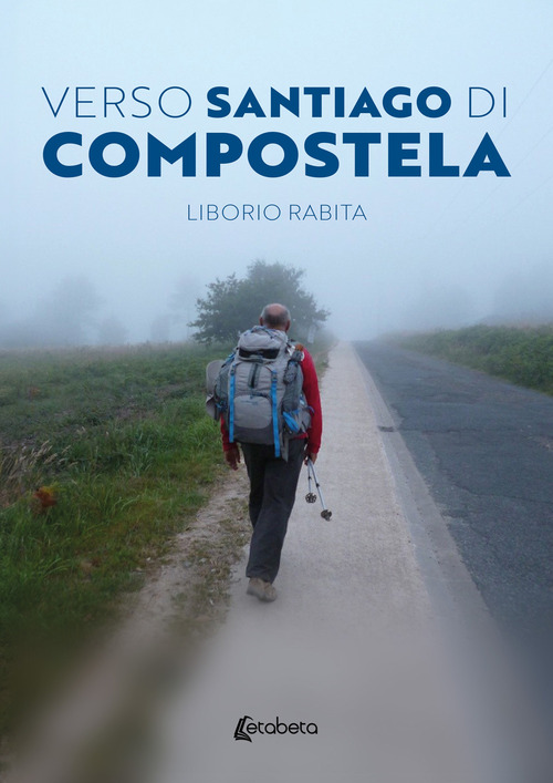 Verso Santiago di Compostela