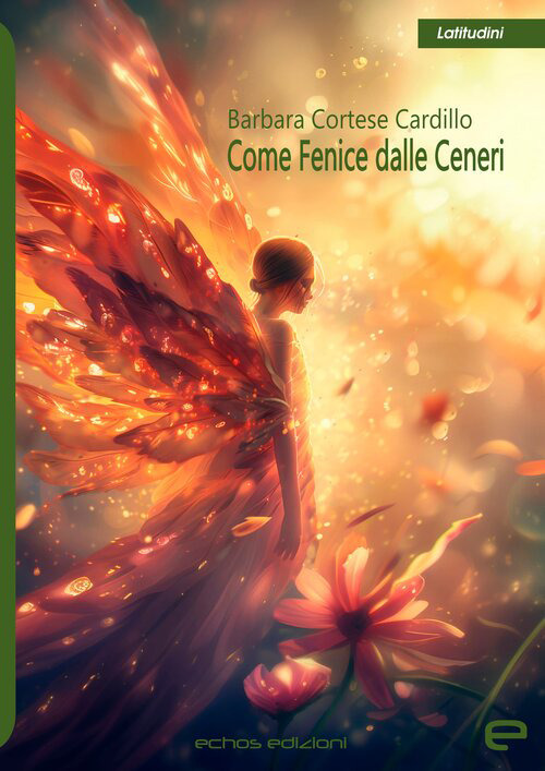 Come Fenice dalle ceneri